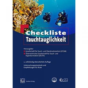 Checkliste Tauchtauglichkeit: Untersuchungsstandards und Empfehlungen der Gesellschaft für Tauch