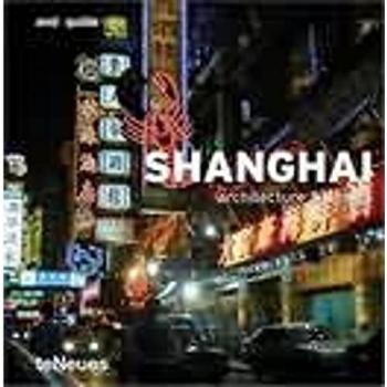 And guide Shangaï architecture & design