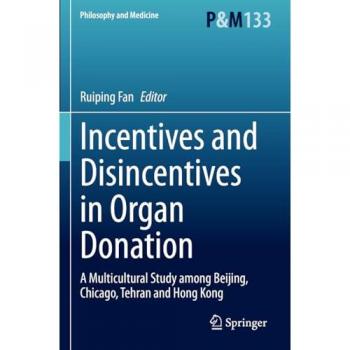 Incentives and Disincentives in Organ Donation