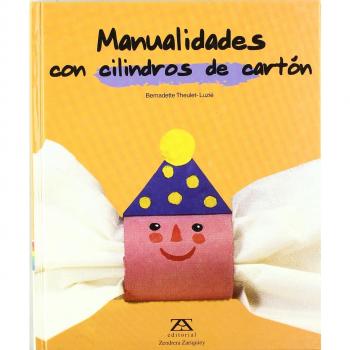 MANUALIDADES CON CILINDROS DE CARTON