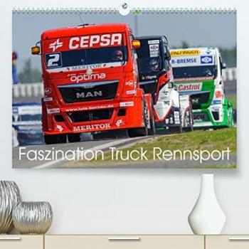 Faszination Truck Rennsport (Premium, hochwertiger DIN A2 Wandkalender 2023, Kunstdruck in Hochglanz