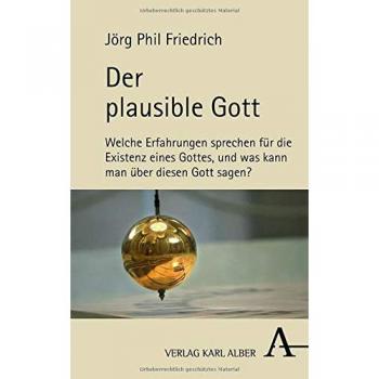 Der plausible Gott