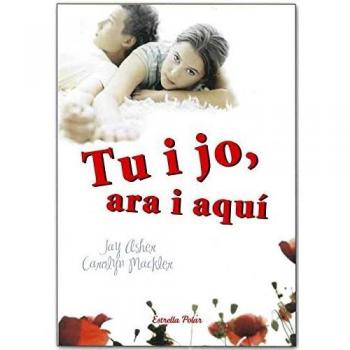 Tu i jo, ara i aquí (Tapa blanda con solapas).