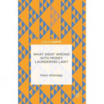 What Went Wrong With Money Laundering Law?