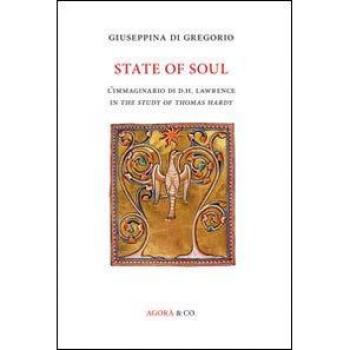 State of soul. L'immaginario di D.H. Lawrence in «The study of Thomas Hardy»