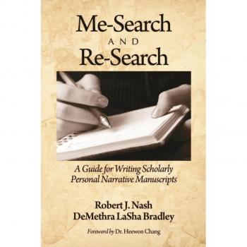Vitalsource Technologies, Inc. Me-Search and Re-Search: A Guide for Writing Scholarly Personal Narrative Manuscripts