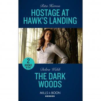 Hostage At Hawk's Landing: Hostage at Hawk's Landing / The Dark