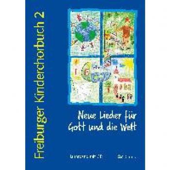Freiburger Kinderchorbuch 2 (Chorleiterband)