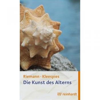 Die Kunst des Alterns, Sachbücher von Wolfgang Kleespies, Fritz Riemann