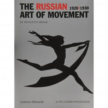 The russian art of movement (1920-1930). Ediz. a colori