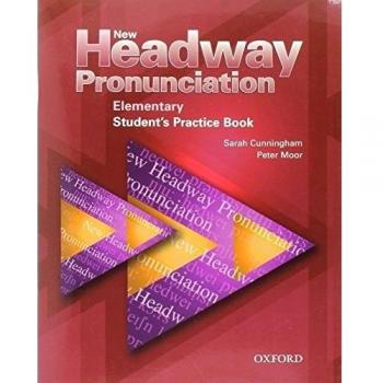 New Headway Elementary: Pronunciation Book