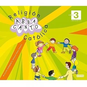 Religión Católica. Abbacanto. 3 años. Infantil (Tapa blanda).