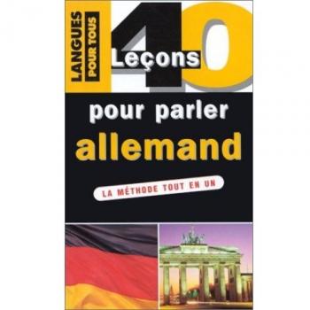 40 lecons pour parler allemand (Méthodes)