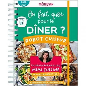 On fait quoi pour le dîner au robot-cuiseur Mémoniak 2020-2021 (ON FAIT QUOI POUR LE DINER)