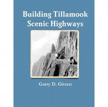 Building Tillamook County's Scenic Highways