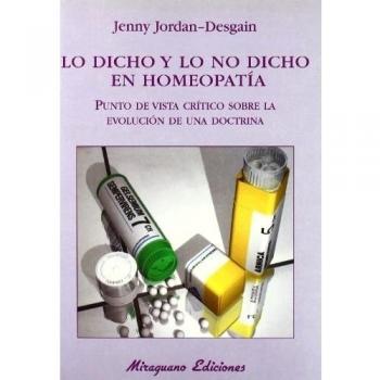 Lo dicho y no dicho en homeopatía (Tapa blanda).