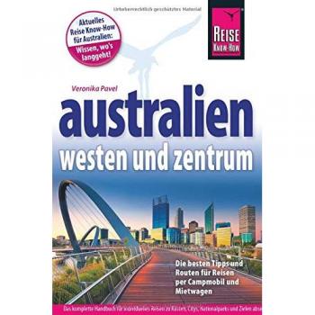 Reise Know-How Reiseführer Australien – Westen und Zentrum