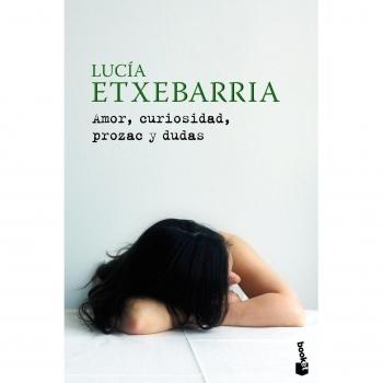 Amor, curiosidad, prozac y dudas