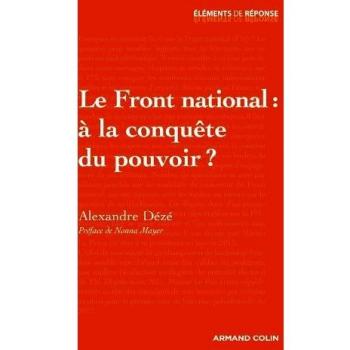 Le Front national : à la conquête du pouvoir ?