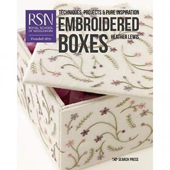 RSN: Embroidered Boxes: Techniques, projects & pure inspiration