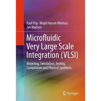Microfluidic Very Large Scale Integration (VLSI)