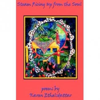 Steam Rising Up from the Soul