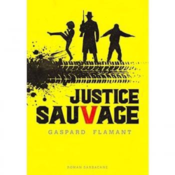 Justice sauvage