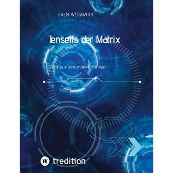 Jenseits der Matrix/Synchronizität/Morphogenetisches Feld/Bewusstseinsforschung/Urfeld-Theorie/Neues Zeitalter/Lichtkörperprozess