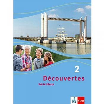 Découvertes Série bleue 2. Schülerbuch. ab Klasse 7
