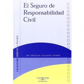 El seguro de responsabilidad civil (Monografía)