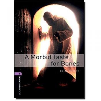 A MORBID TASTE FOR BONES
