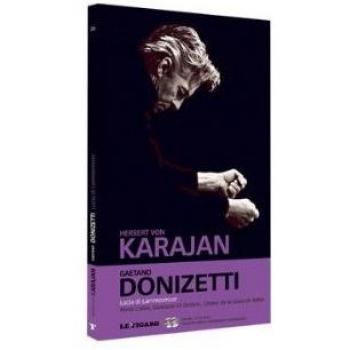 Gaetano Donizetti, volume 28 : Lucia di Lammermoor, Maria Callas, Guiseppe Di Stefano, Choeur de la Scala de Milan