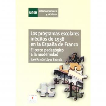 Los programas escolares inéditos de 1938 en la españa de franco