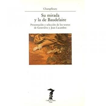 SU MIRADA Y LA DE BAUDELAIRE