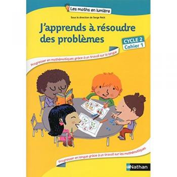 J'apprends à résoudre des problèmes Cycle 2