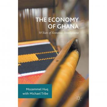 The Economy of Ghana