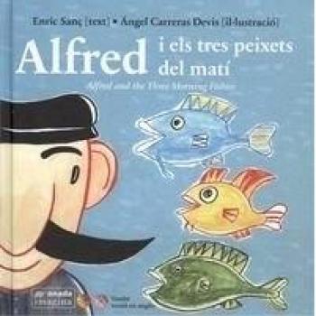 Alfred i tres peixets del matí