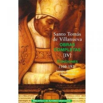Obras completas IV: Santo Tomas de villanueva :conciones 160-192