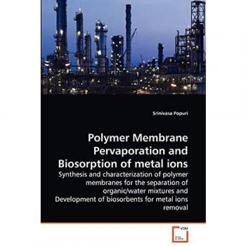 Polymer Membrane Pervaporation and Biosorption of metal ions