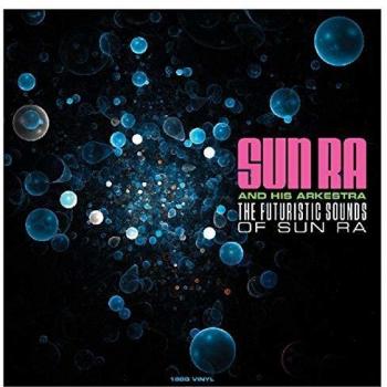 The Futuristic Sounds Of Sun Ra