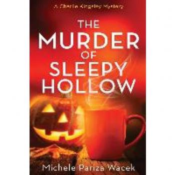 Charlie Kingsley Mysteries: The Murder of Sleepy Hollow