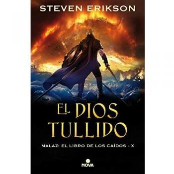 EL DIOS TULLIDO. MALAZ X