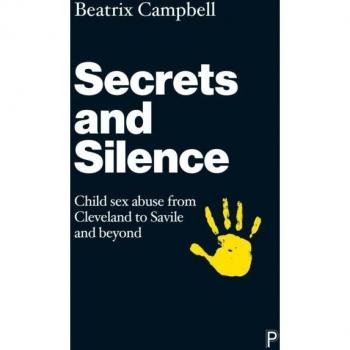 Secrets and Silence : Uncovering the Legacy of the Cleveland Child Sexual Abuse Case