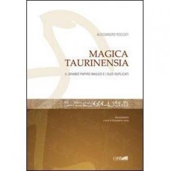 Magica Taurinensia. Il Libro magico e i suoi duplicati