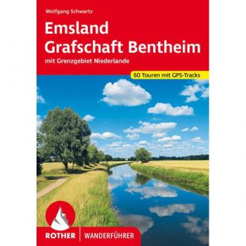 Rother Wanderführer Emsland & Grafschaft Bentheim: 60 GPS-Touren im Grenzgebiet Niederlande