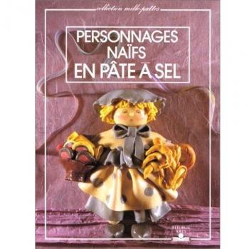 Personnages naïfs en pâte à sel (Mille Pattes (P)