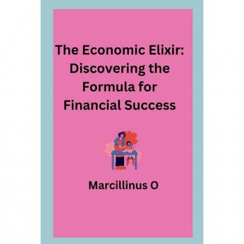 The Economic Elixir