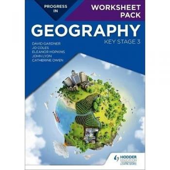 Progress in Geography: Key Stage 3 Worksheet Pack