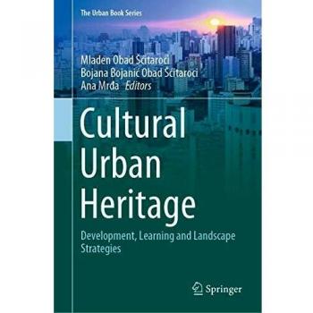 Cultural Urban Heritage: Development, Learning and Landscape Strategies