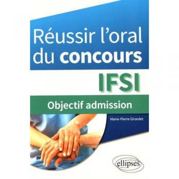 Réussir l’oral du concours IFSI : objectif admission
